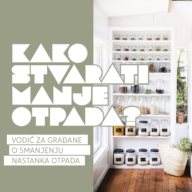 Kako stvarati manje otpada? – Objavljen Vodič za građane o smanjenju nastanka otpada